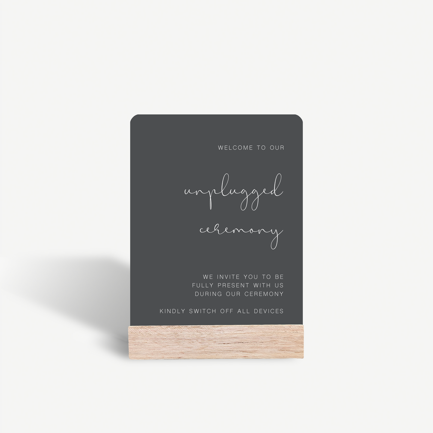 Charlee | Unplugged Ceremony Sign