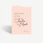 Frankie | Welcome Sign